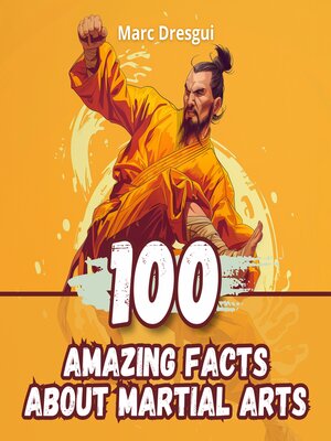 cover image of 100 Amazing Facts About Martial Arts